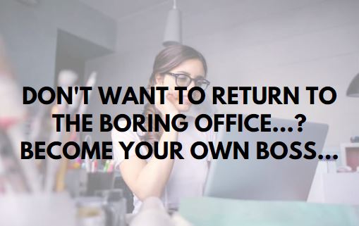 become your own boss